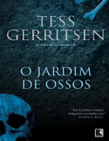 O Jardim de Ossos - Tess Gerritsen.epub